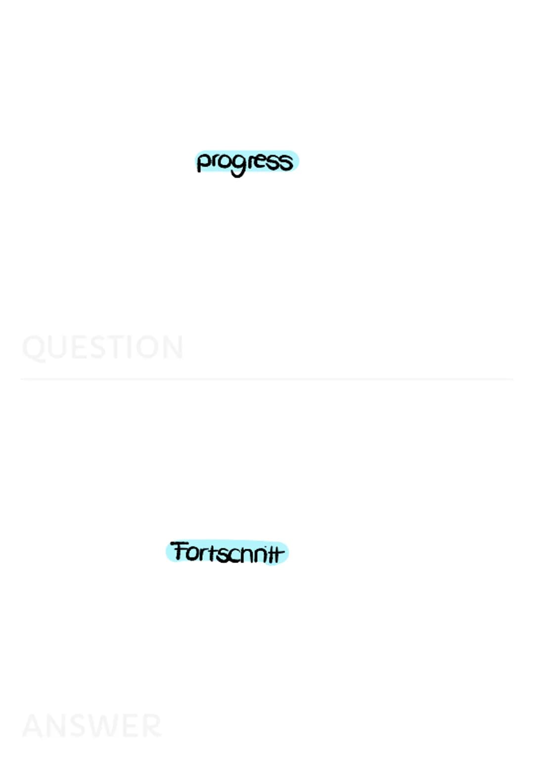 Science and Technology invention
QUESTION
Erfindung
ANSWER discovery
QUESTION
Entdeckung
ANSWER Scientist
QUESTION
Nissenschaftler
ANSWER sc