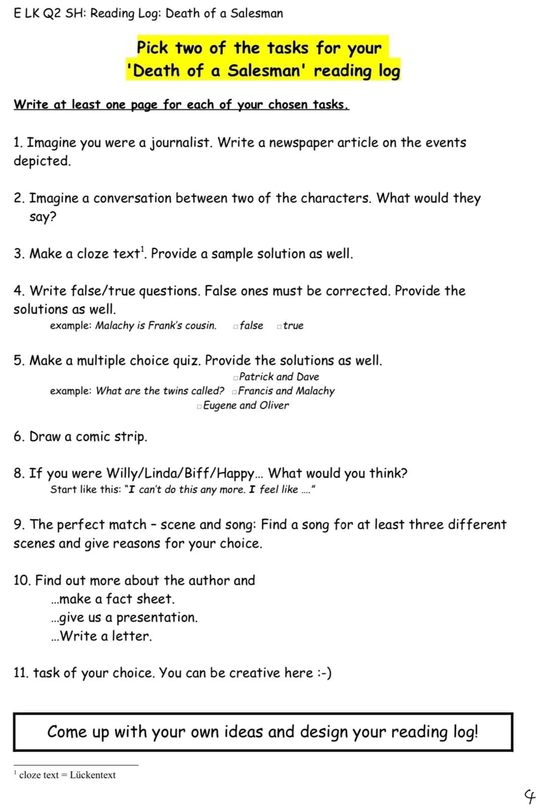 E LK Q? SH: Reading Log: Death of a Salesman
Pre reading tasks:
a) Write down your personal definition of the American Dream. You can also d