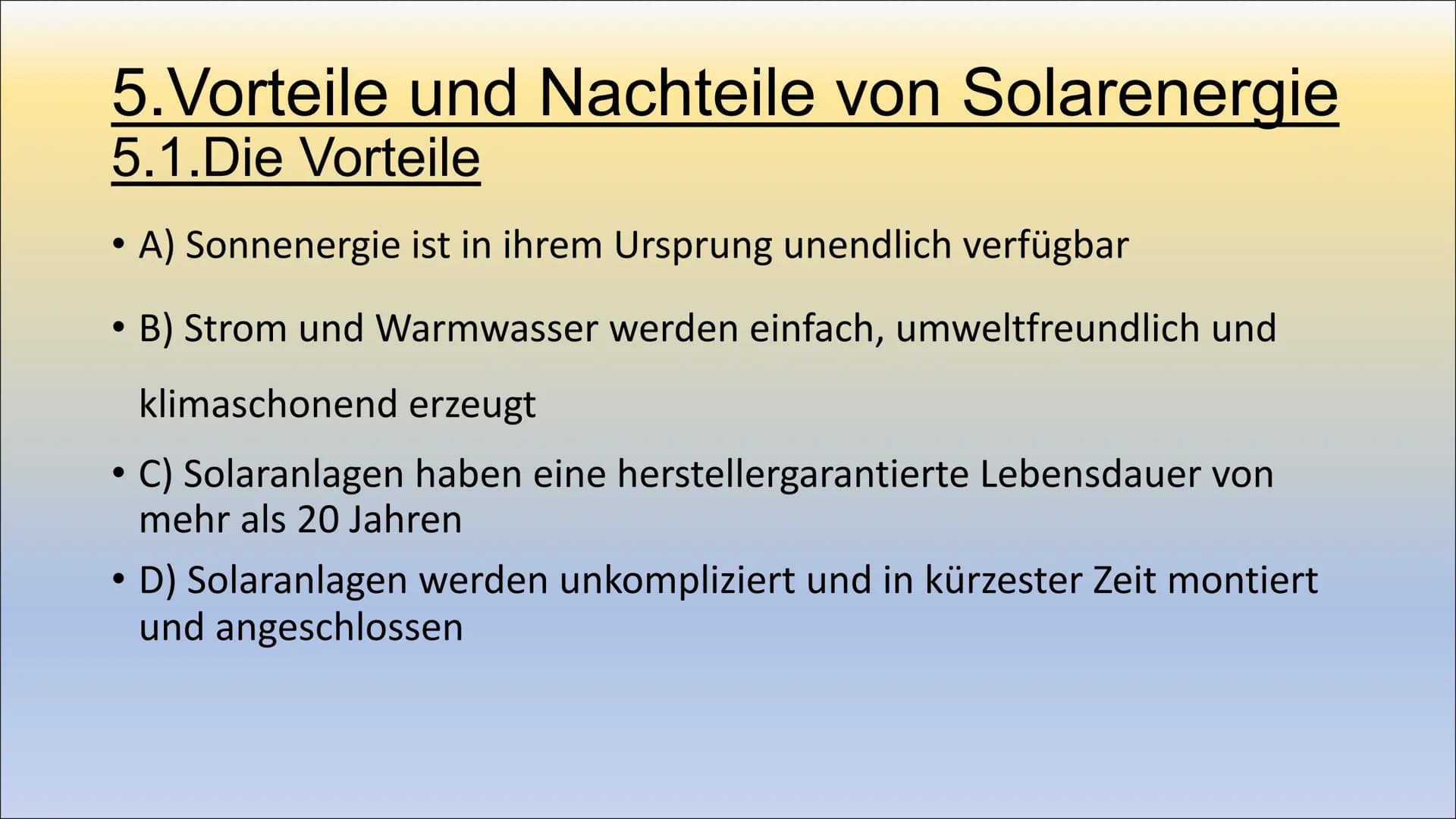 Solarenergie
Ist Solarenergie unsere Zukunft? 1.Einleitung Inhaltsverzeichnis
●
1. Was ist Solarenergie?
2.Funktion von Solarenergie
2.1. ..