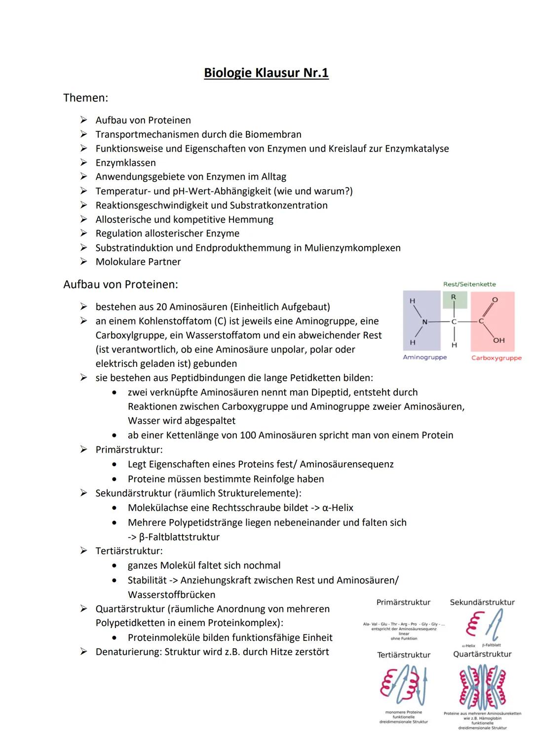# Biologie Klausur Nr.1

## Themen:
➤ Aufbau von Proteinen

➤ Transportmechanismen durch die Biomembran

➤ Funktionsweise und Eigenschaften 