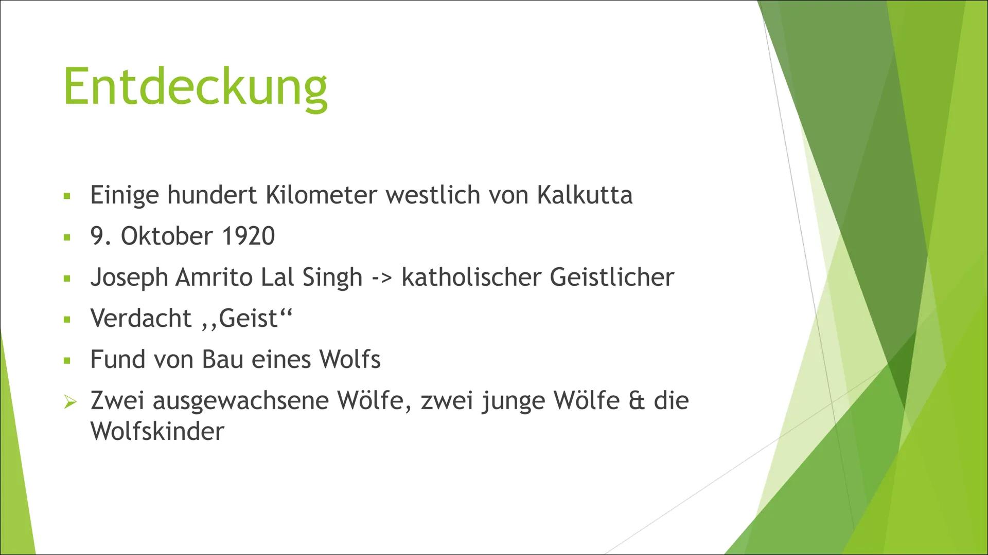 Amala & Kamala
Präsentation Gliederung
► 1. Definition Wolfskinder
2. Amala & Kamala
► 2.1. Entdeckung
► 2.2. Äußere Erscheinung
2.3. Verhal