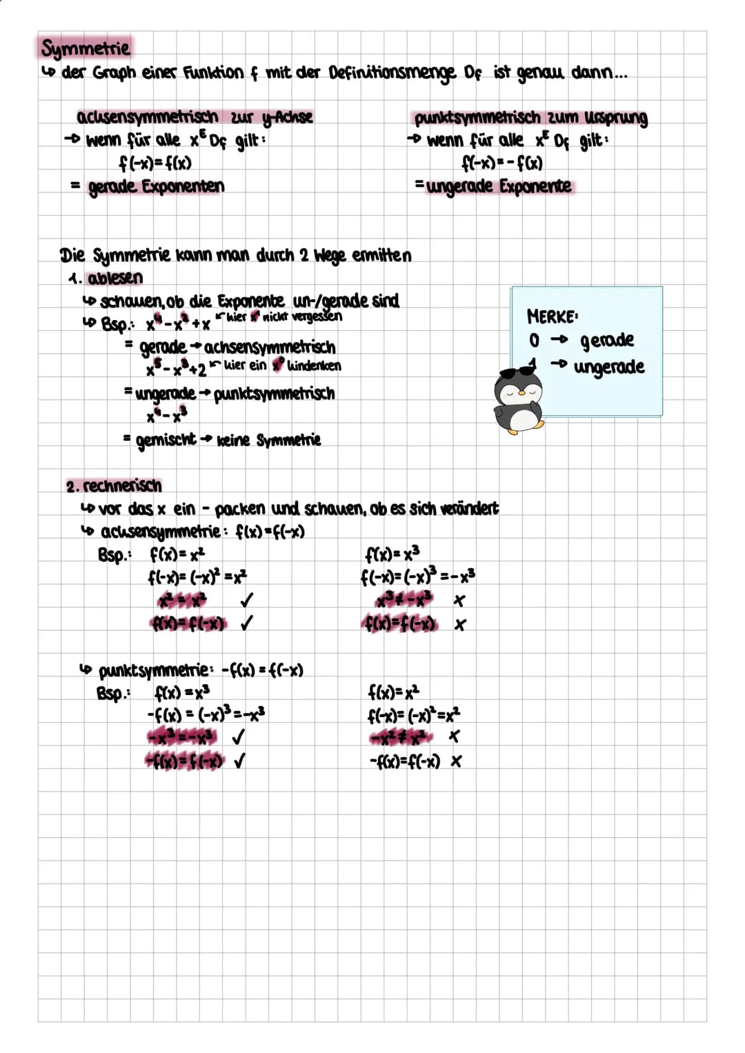 Symmetrie
der Graph einer Funktion f mit der Definitionsmenge Of ist genau dann...
acusensymmetrisch zur y-Achse
→ wenn für alle x Dç gilt:
