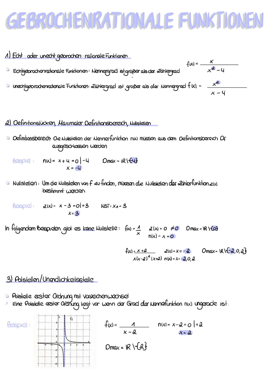 GEBROCHENRATIONALE FUNKTIONEN
1) Echt oder unecht gebrochen rationale Funktionen
0
Echtgebrochenrationale Funktionen: Nennergrad ist größer 