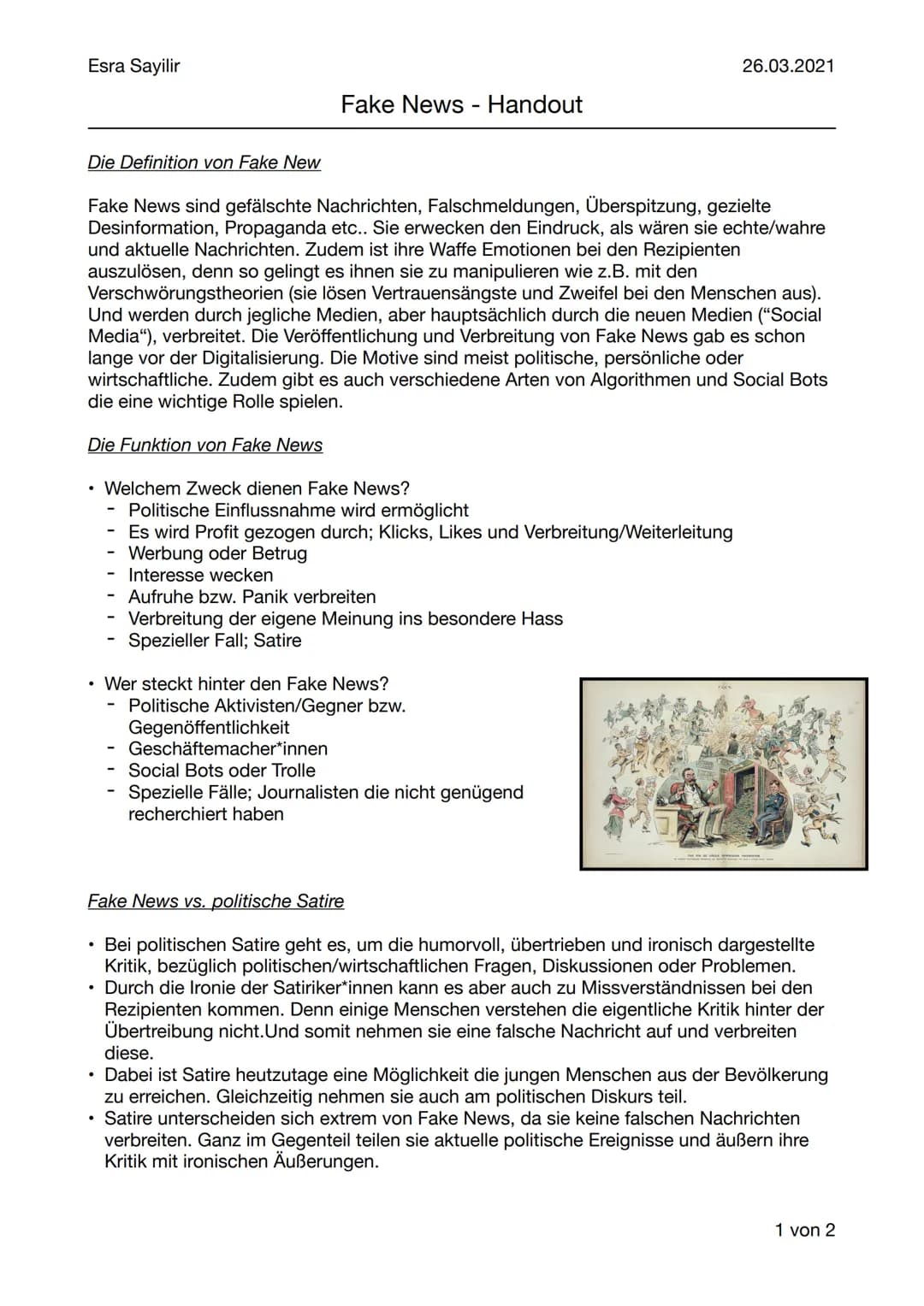 Esra Sayilir
Die Definition von Fake New
Die Funktion von Fake News
Fake News sind gefälschte Nachrichten, Falschmeldungen, Überspitzung, ge