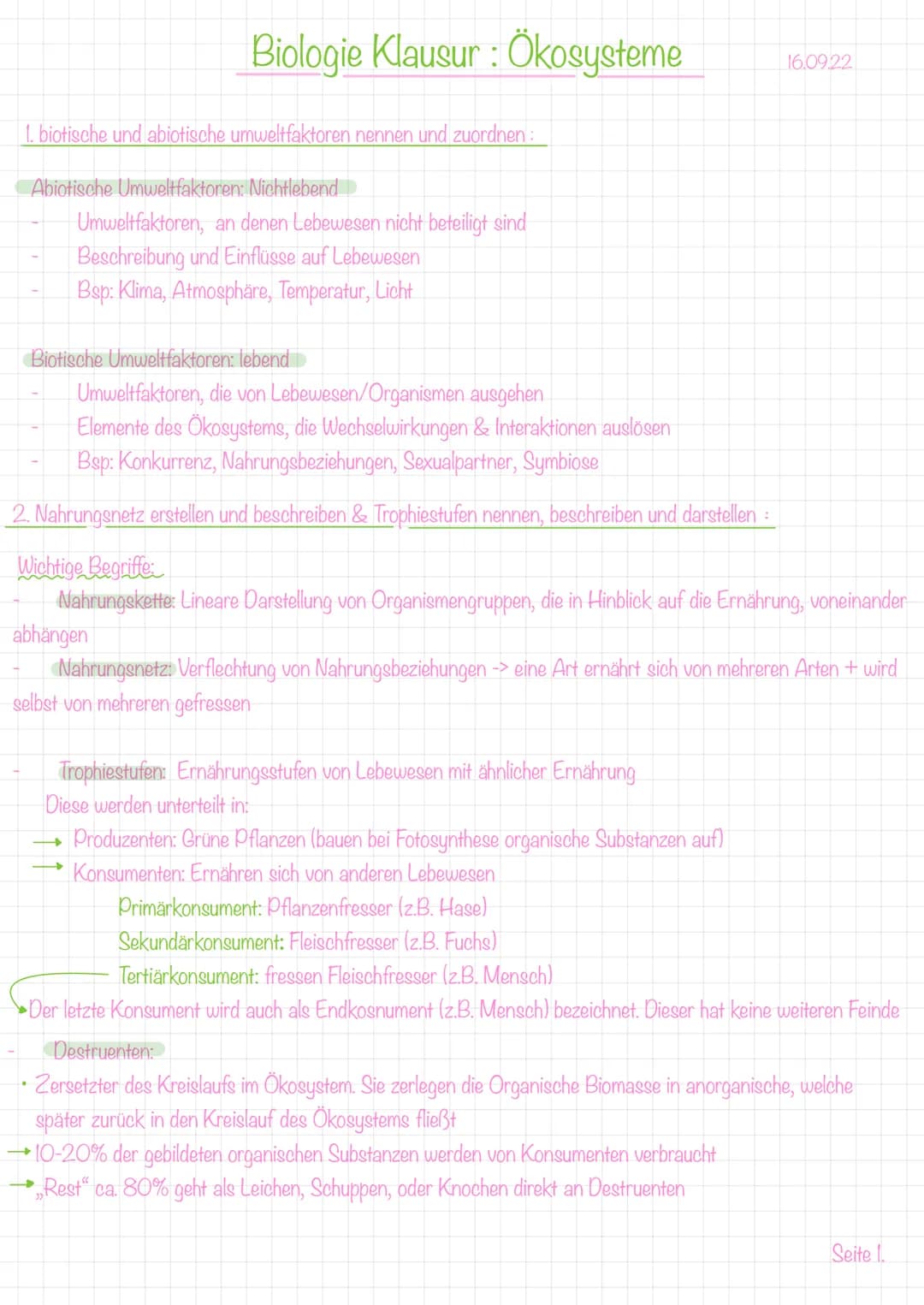 1. biotische und abiotische umweltfaktoren nennen und zuordnen:
Biologie Klausur : Ökosysteme
Abiotische Umweltfaktoren: Nichtlebend
Umweltf