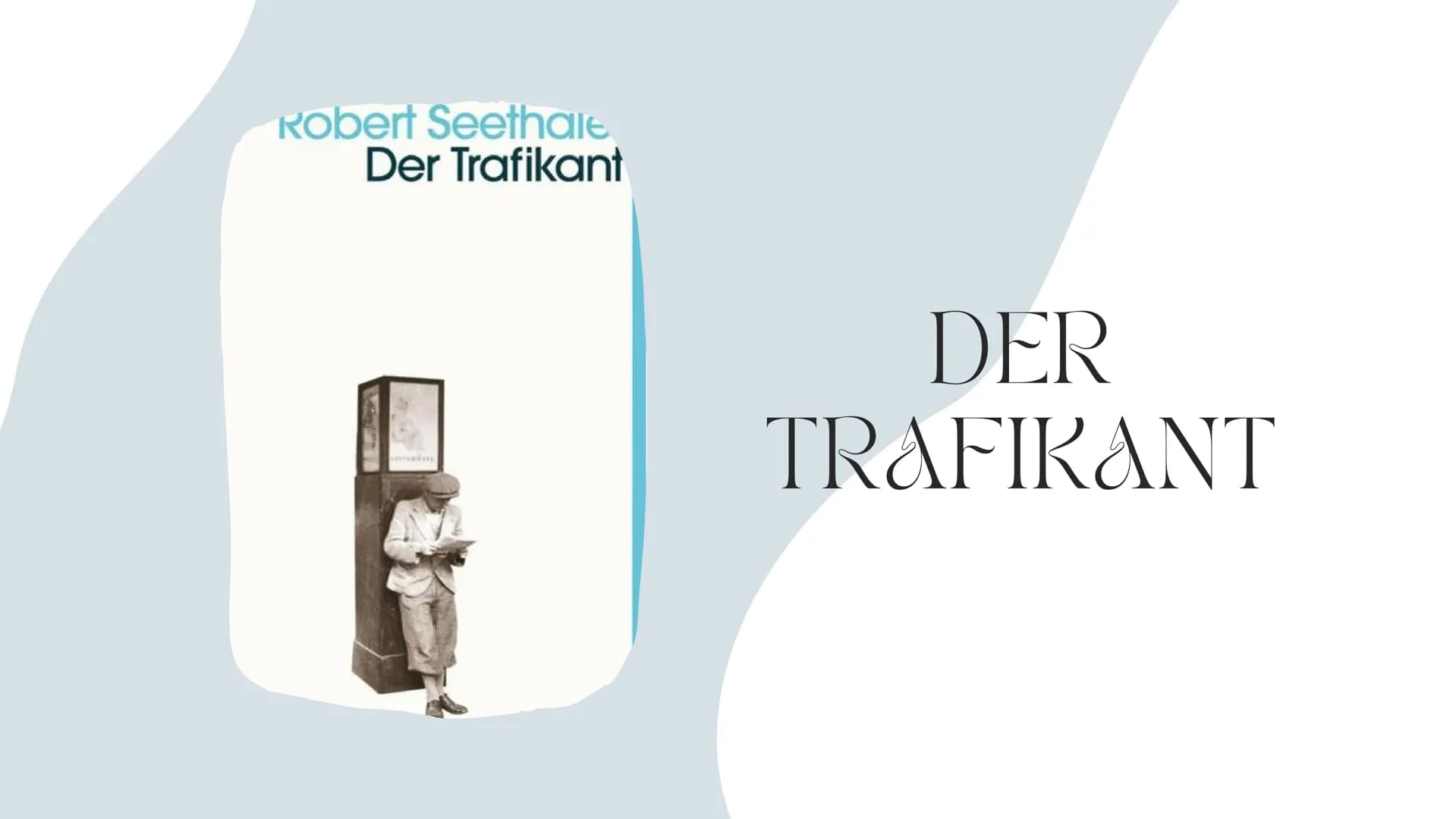 Robert Seethale
Der Trafikant
DER
TRAFIKANT INHALTSANGABE
Allgemeines über den Roman
Geschichtlicher Hintergrund
Zusammenfassung
Figurenkons