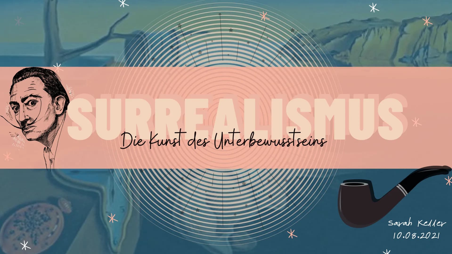 *
*
SURREALISMUS
Die Kunst des Unterbewusst seins
*
*
Sarah Keller
10.08.2021 "Ich glaube an die künftige Auflösung
dieser scheinbar so gege