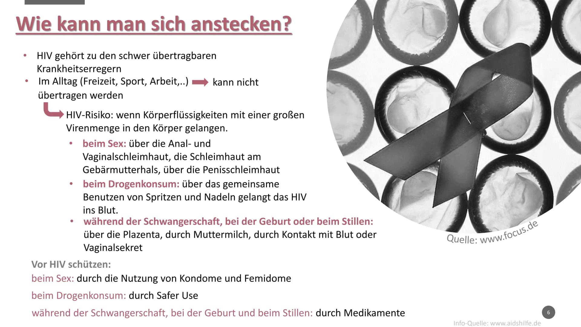 HIV/AIDS
Quelle: www.Wikipedia.de
1 Gliederung:
• Was ist HIV/AIDS?
●
●
●
●
●
Wie läuft die Krankheit ab?
Wie kann man sich anstecken?
Erreg