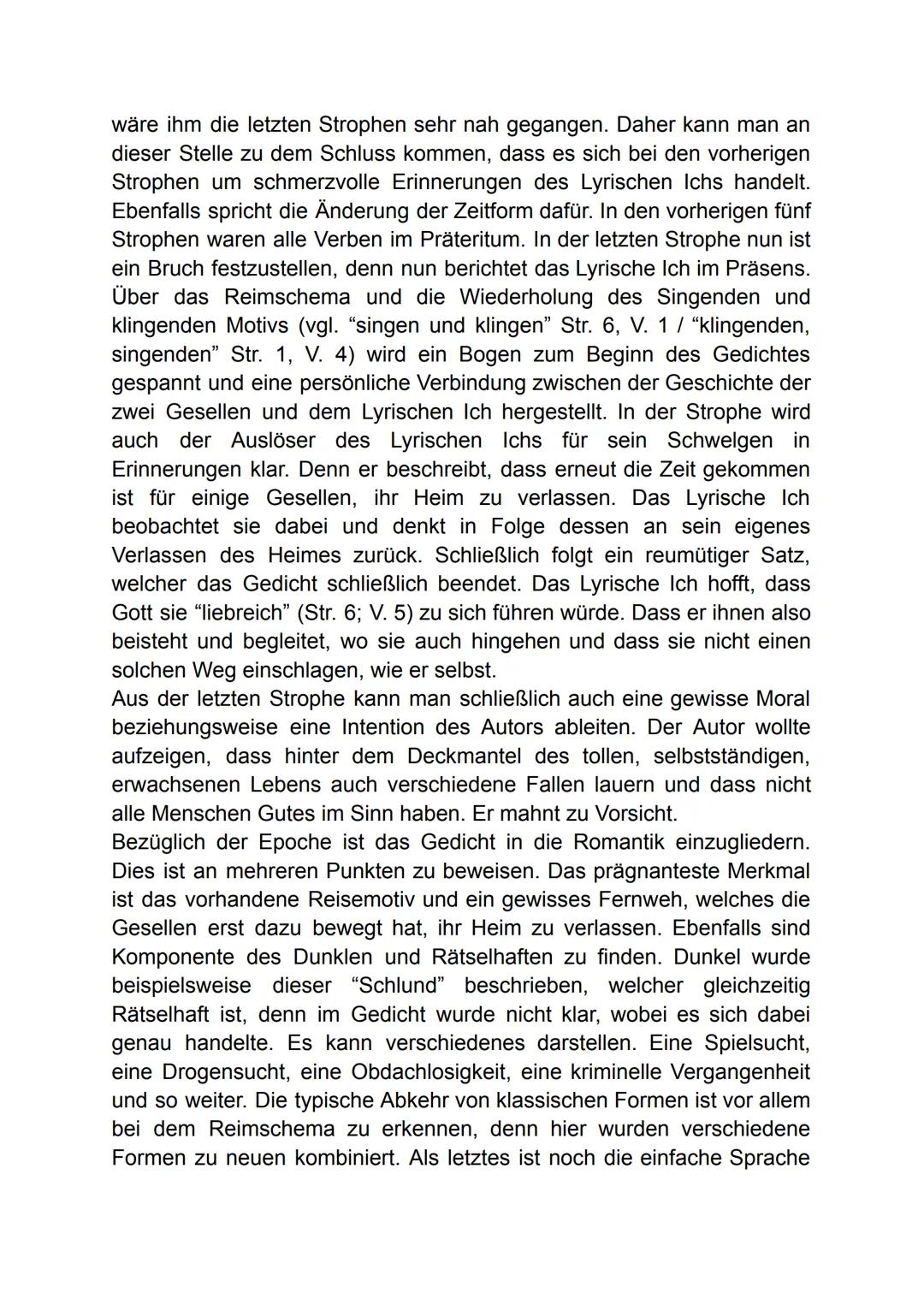 Gedichtsinterpretation "die zwei Gesellen" von
Joseph von Eicherndorff
Früher oder später kommt im Leben eines Menschens der Tag, an
welchem