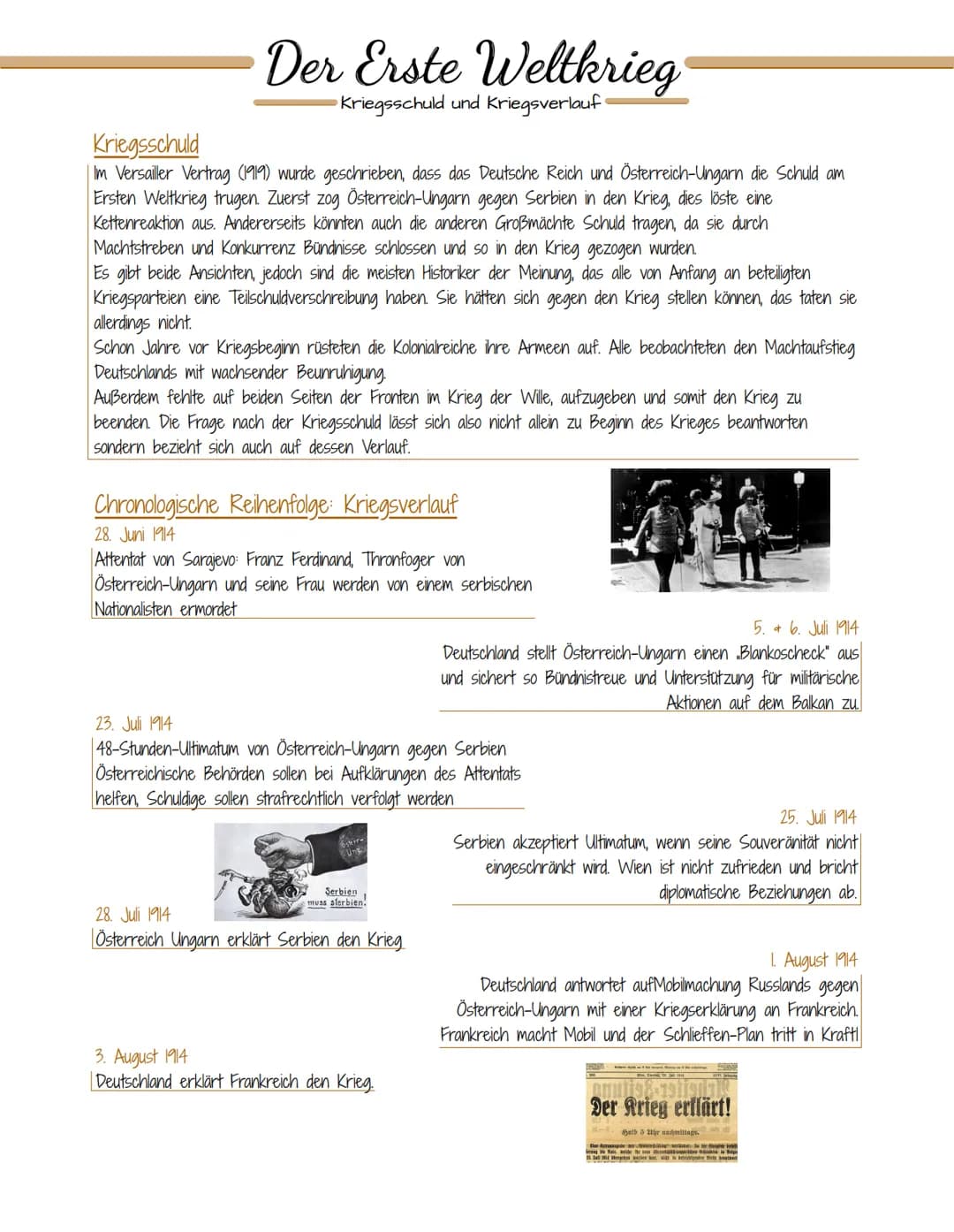 Der Erste Weltkrieg
Kriegsschuld und Kriegsverlauf
Kriegsschuld
Im Versailler Vertrag (1919) wurde geschrieben, dass das Deutsche Reich und 