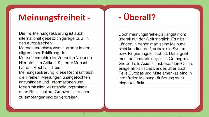 Meinungsfreiheit
In Deutschland Was ist meinungsfreiheit?
Sagen, was man sich denkt. Das geht in Deutschland. Zumindest
bis zu einem gewisse