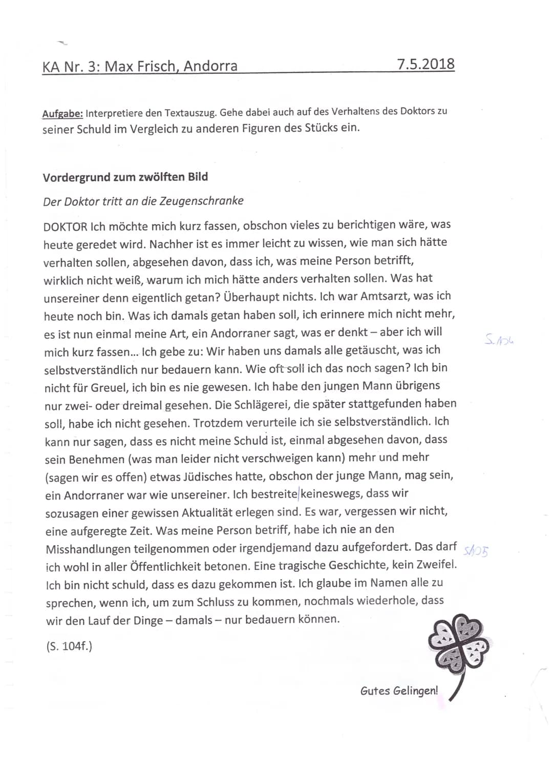KA Nr. 3: Max Frisch, Andorra
7.5.2018
Aufgabe: Interpretiere den Textauszug. Gehe dabei auch auf des Verhaltens des Doktors zu
seiner Schul