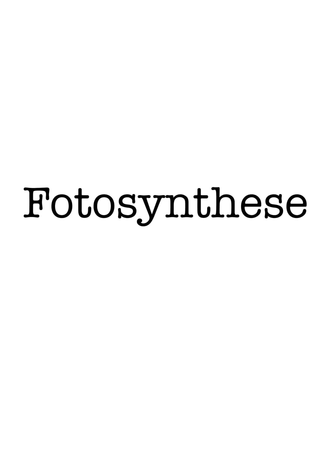 Fotosynthese ALLGEMEIN
wichtiger biologischer Prozess
durch Fotosynthese sauerstoffhaltige Atmosphäre
aus den energiearmen, anorganischen St