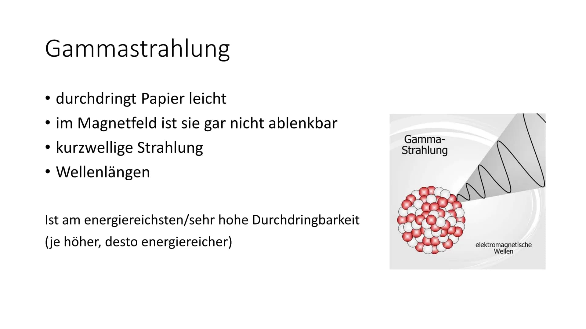 Strahlungsarten Inhalt
• Allgemeine Infos
• Alphastrahlung
●
• Betastrahlung
Gammastrahlung
●
• Wie gefährlich sind die Strahlungsarten für 