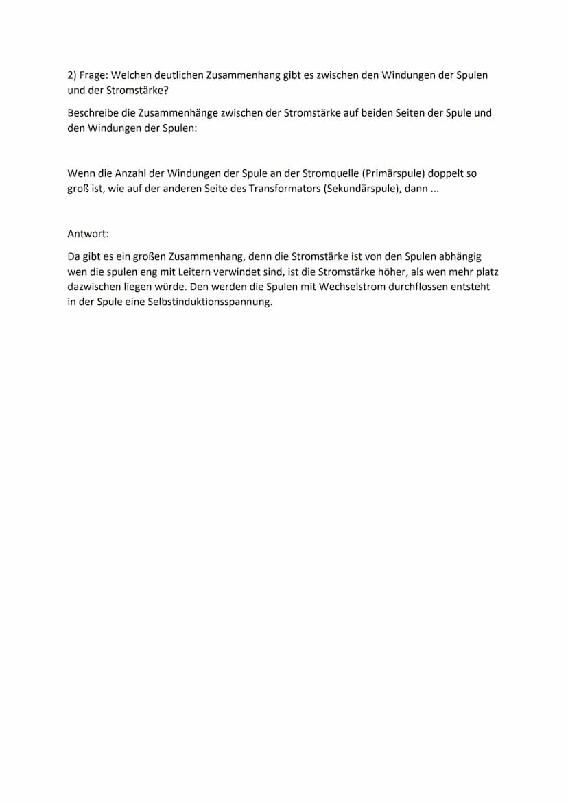 1 Frage: Wie kann man die Stromstärke einer Stromquelle mit Hilfe von Spulen und
Eisenkern (Transformatoren) vergrößern und verkleinern?
Die