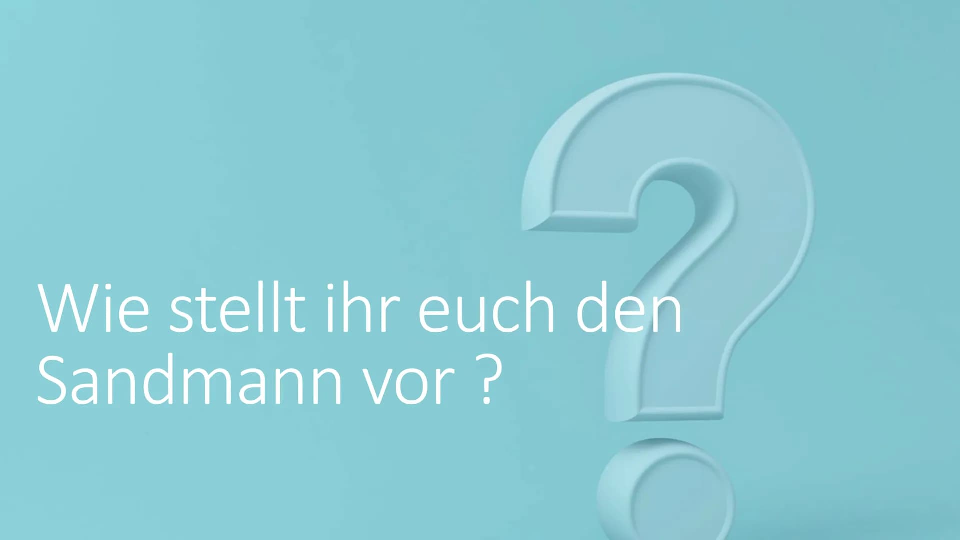 Wie stellt ihr euch den
Sandmann vor ? Z Des Jandmann
https://www.google.de/url?sa=i&url=https%3A%2F%2Fetahoffmann.staatsbibliothek-berlin.d