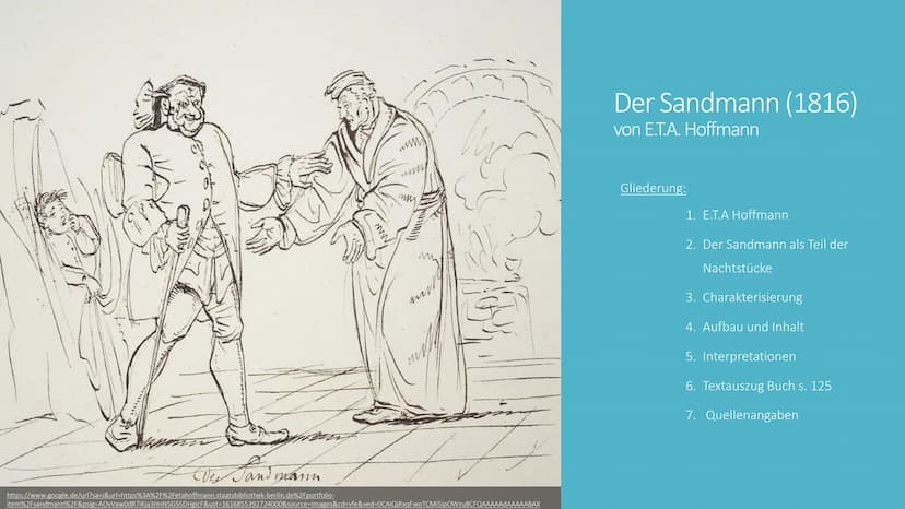 Wie stellt ihr euch den
Sandmann vor ? Z Des Jandmann
https://www.google.de/url?sa=i&url=https%3A%2F%2Fetahoffmann.staatsbibliothek-berlin.d