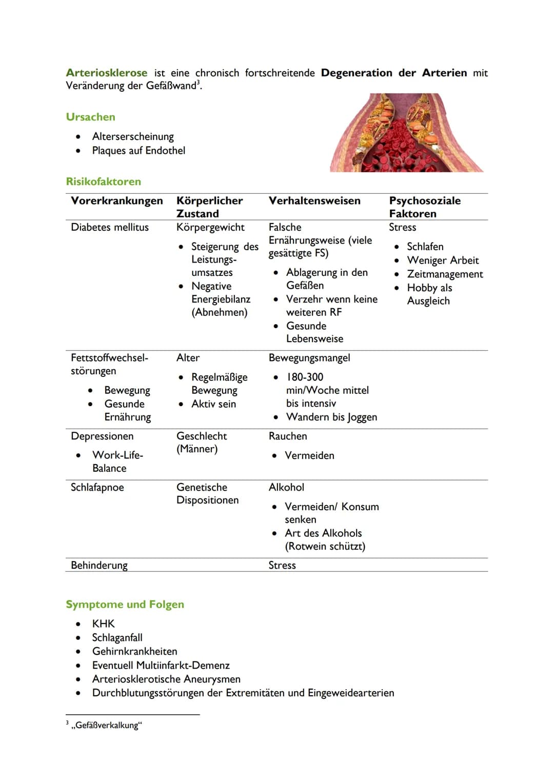 Beeinflussbare
● Hypertonie
Diabetes mellitus
● Nikotin
Fettstoffwechselstörungen
Alkohol
Fettstoffwechsel
▶Triglyceridwert:
mindestens 150
