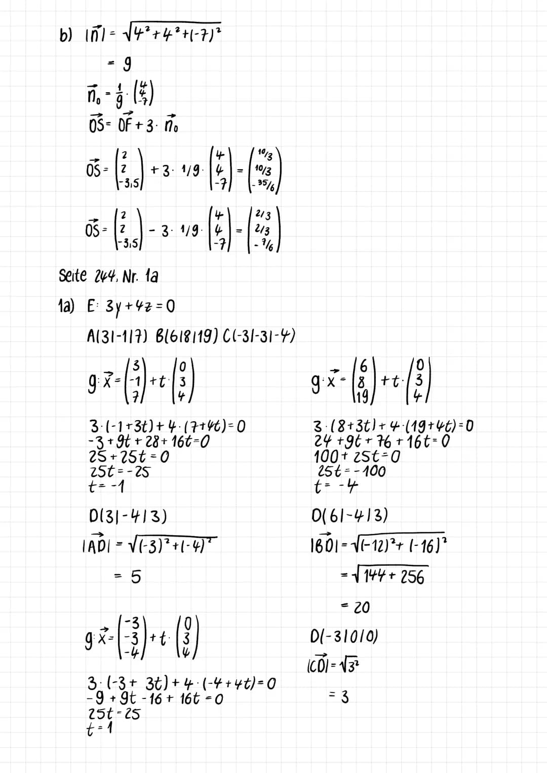 P(41415)
Ex+y+2z=6
9²-(5)-(2)
:x=
t
1⋅ ( 4 + t) + 1 ⋅ ( 4 + t) + 2・ (5 + 2t) = 6
4+t+4+t+10+ 4t=6
18+ 6t = 6
6t=-12
t = -2
0(21211)
| PDI = 