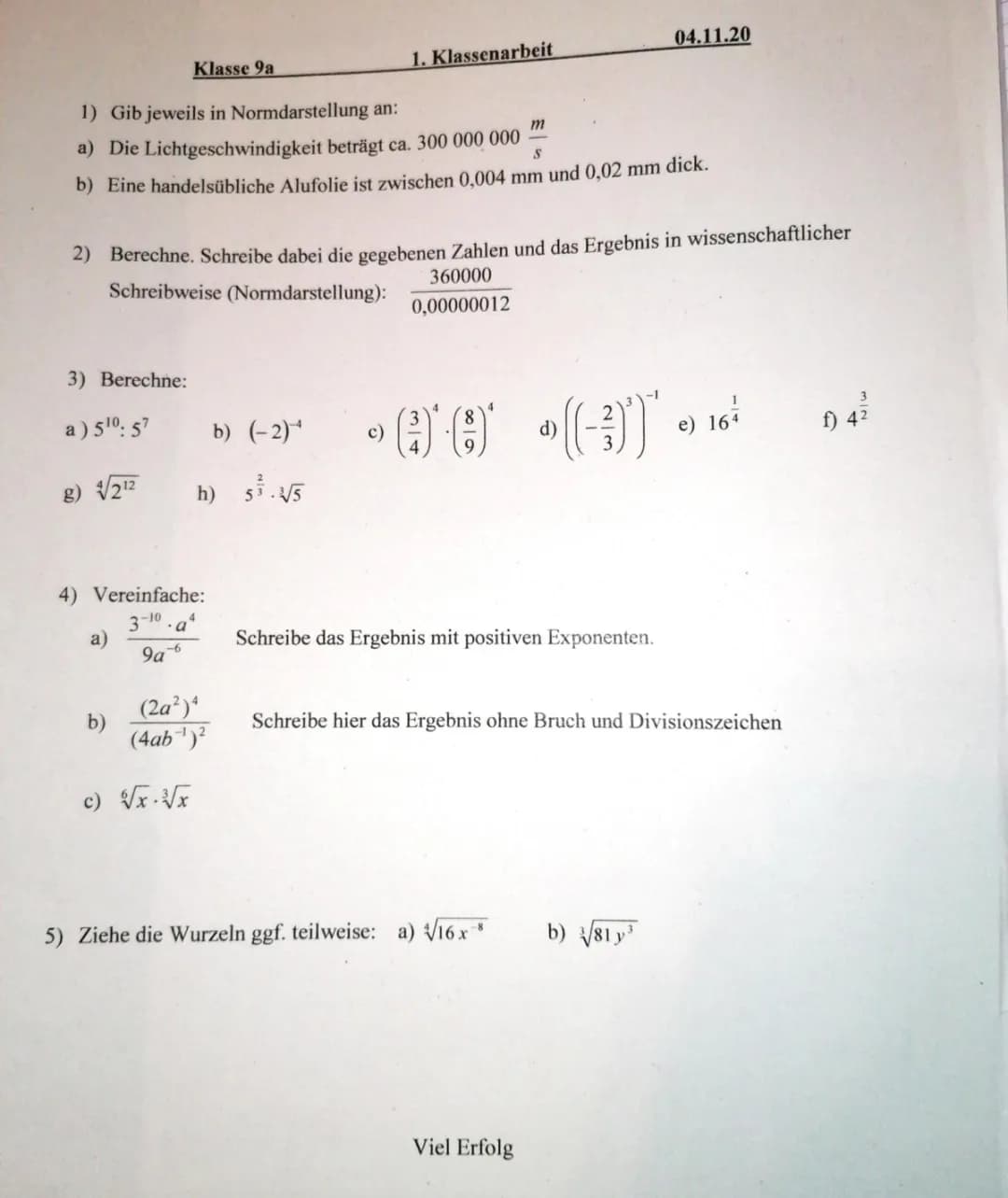 Normdarstellung, Wurzel ziehen