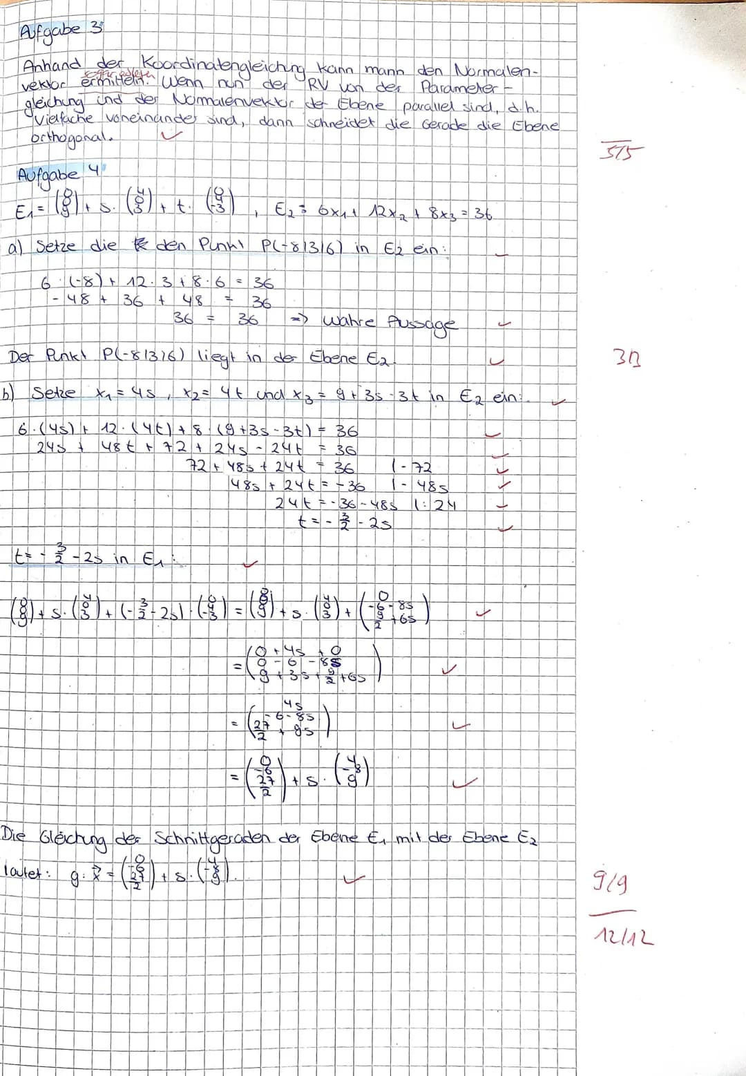 M
N.
Viel Erfolg!
Zur vollständigen Lösung gehört ein nachvollziehbarer und gegebenenfalls kommentierter Lösungsweg.
Aufgabe 1
a) Eine Ebene