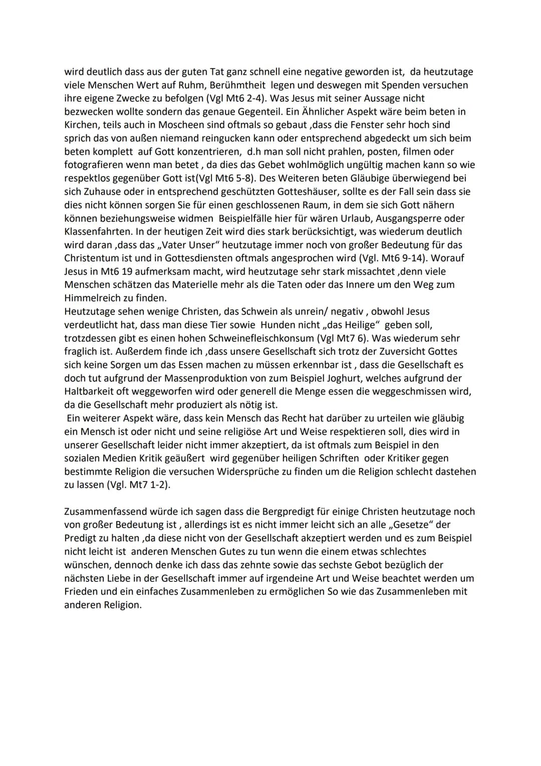 Gilt die Bergpredigt heute noch? Warum/nicht?
Gerade in unserem Jahrhundert wird oft darüber diskutiert, ob die Bergpredigt noch gilt
bezieh