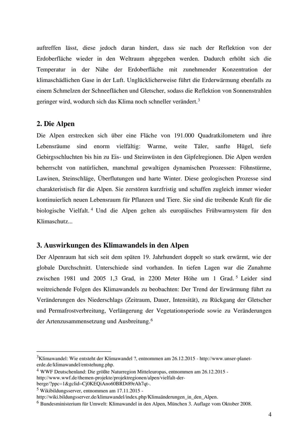 Thema der Arbeit: Regionale Auswirkungen des Klimawandels
am Beispiel der Alpen
Einfluss des Klimawandels auf die Vegetationszonen im Gebirg