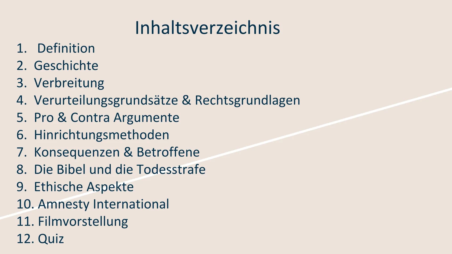 Die Todesstrafe Inhaltsverzeichnis
1. Definition
2. Geschichte
3. Verbreitung
4. Verurteilungsgrundsätze & Rechtsgrundlagen
5. Pro & Contra 