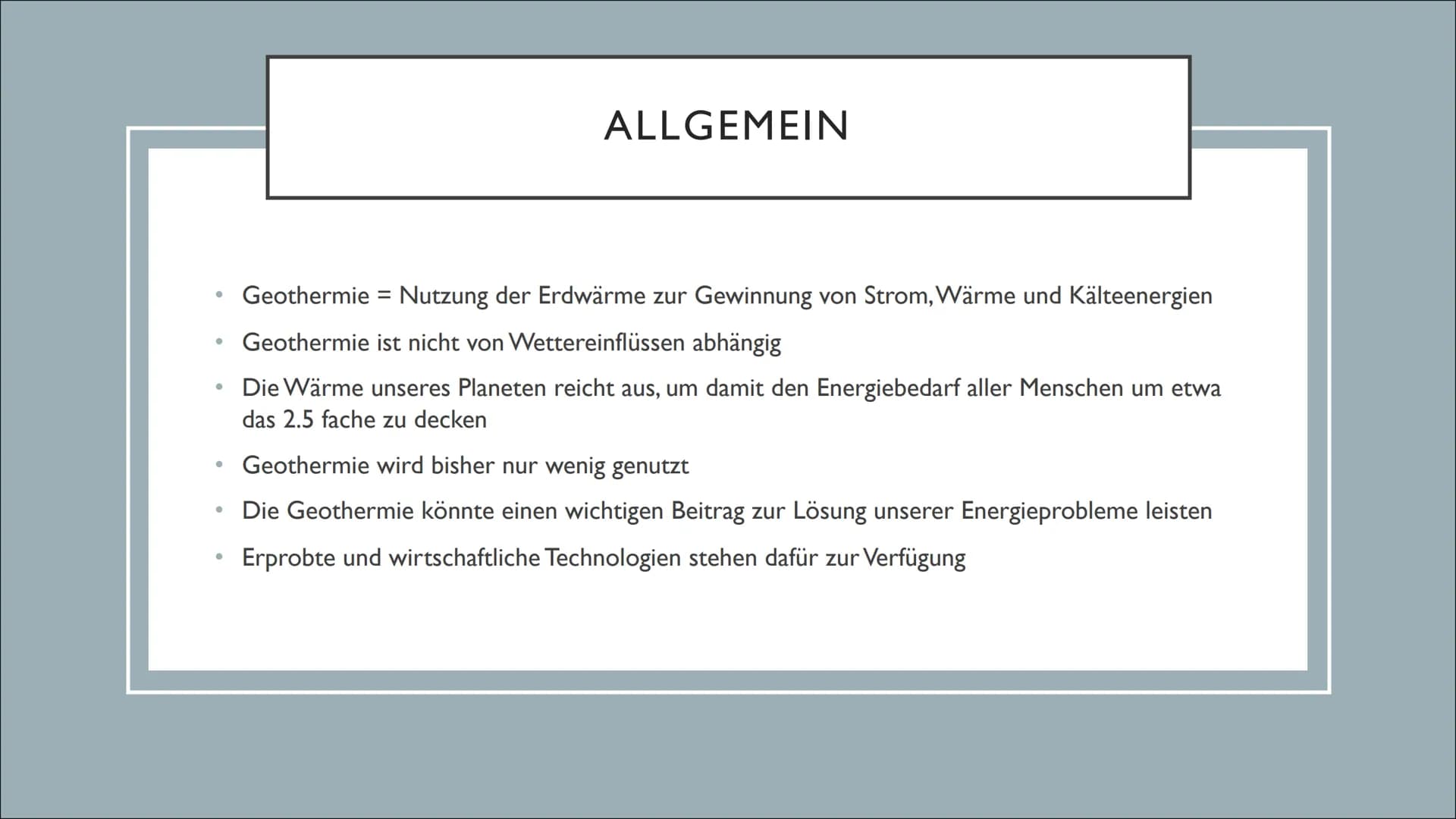 GEOTHERMIE - ISLAND
Von Victoria Voigt GLIEDERUNG
Allgemein
Vorraussetzungen
Nutzungsformen
Potenzialanalyse
Quellen ●
●
ALLGEMEIN
Geothermi