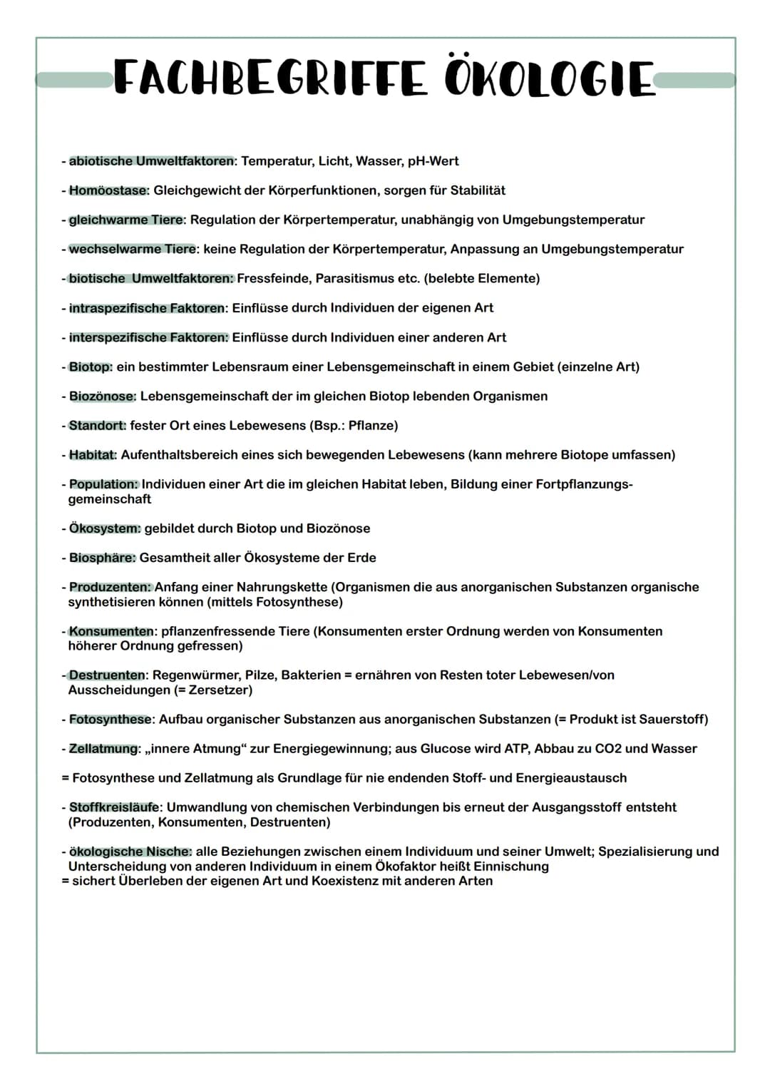 FACHBEGRIFFE ÖKOLOGIE
- abiotische Umweltfaktoren: Temperatur, Licht, Wasser, pH-Wert
- Homöostase: Gleichgewicht der Körperfunktionen, sorg