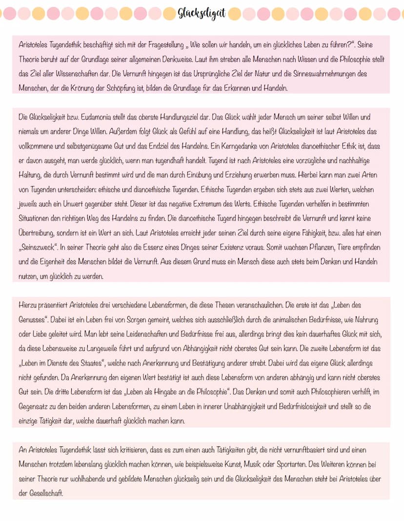 Grundsätze eines gelingenden Lebens
Aristoteles - Glückseligkeit
→DEONTOLOGISCHE ETHIK, DENN TUGEND WIRD BEFOLGT (->HANDLUNG IST GUT, WENN S
