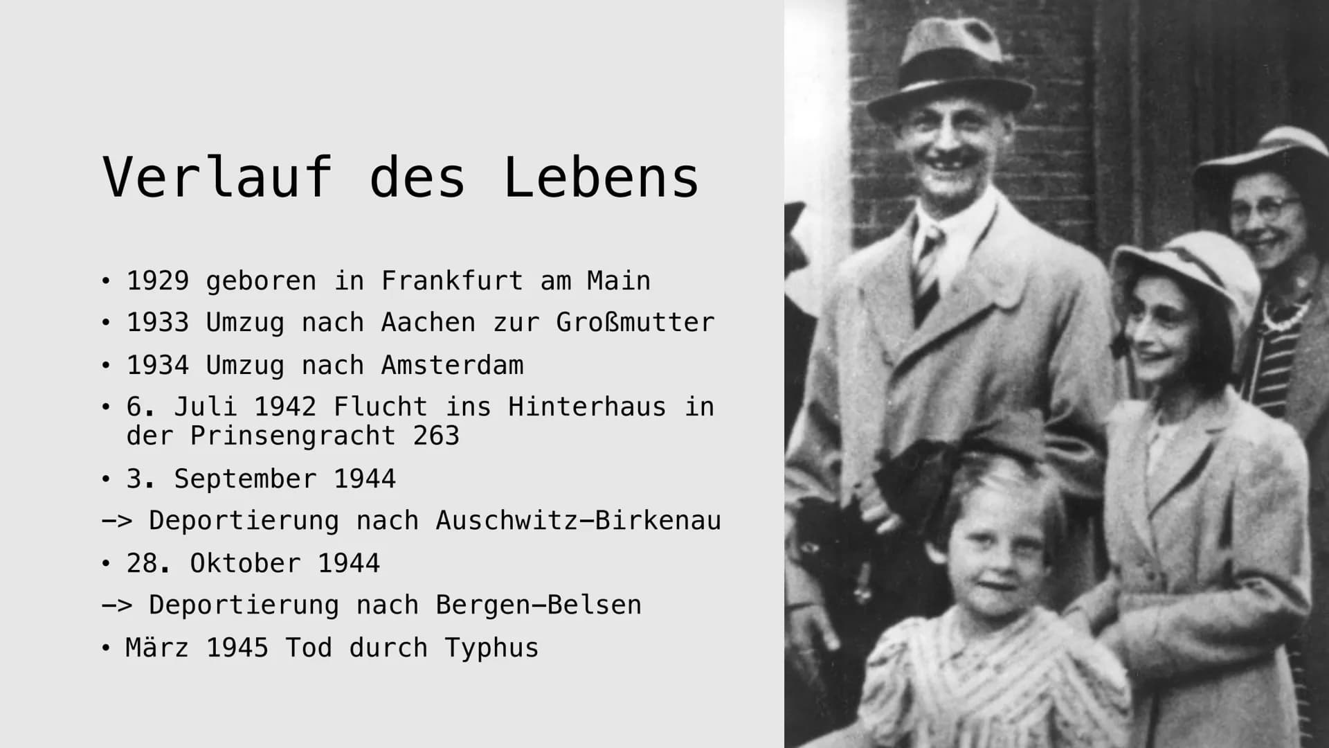 Anna Frank
Von Martina. V und Sara. R Gliederung
Biografie
●
• Familie
●
●
●
Lebensverlauf
Auswanderung in die
Niederlande
• Hinterhaus
●
He