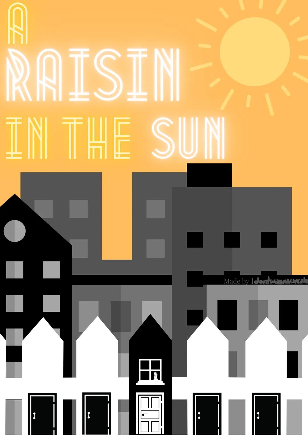 # A

# RAISIN

# IN THE SUN

Made by Idontwannacupcake TABLE OF CONTENTS

1 CAST
The cast, fancasted by me

2 MUSIC
A playlist for the play
