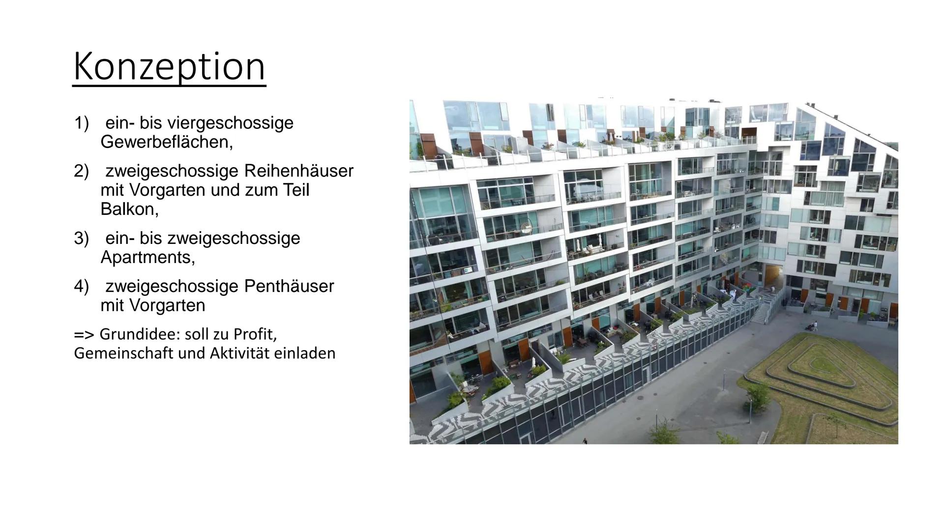 # 8 House
- Bjarke Ingels

BIG Bjarke Ingels
* 1974 geboren

* 1993-1998 Architekturstudium (in
Kopenhagen und Barcelona)

* 2006 Gründung B