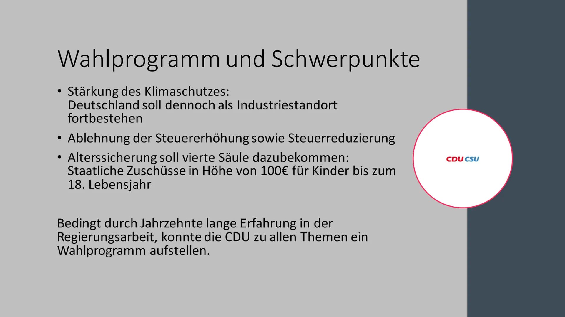 CDU
CSU
CDU/CSU Was ist die CDU/CSU?
• Konservative Partei des Deutschen Bundestages
• auch Union oder Unionspartei genannt
CDU- Christlich 