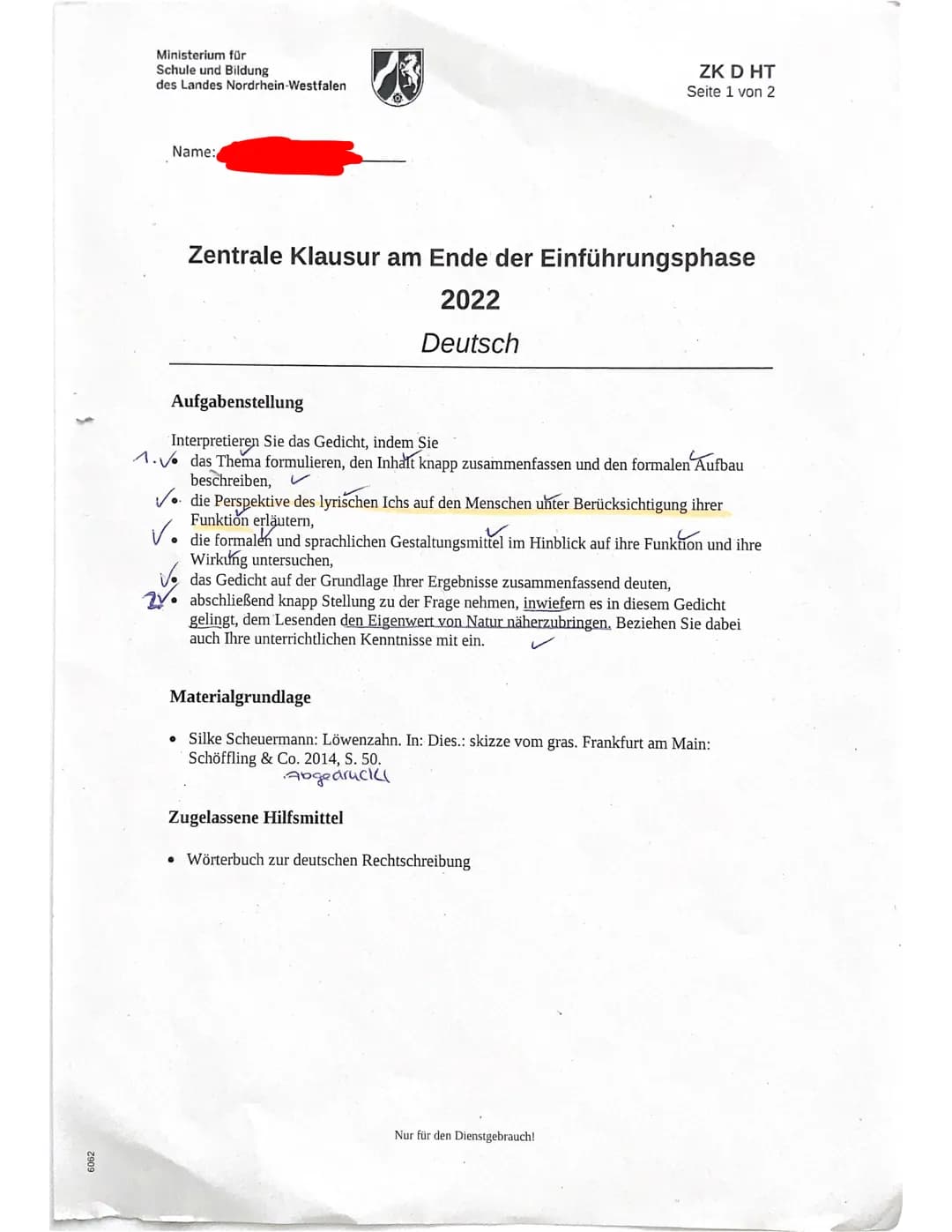 6062
Ministerium für
Schule und Bildung
des Landes Nordrhein-Westfalen
Name:
13
Zentrale Klausur am Ende der Einführungsphase
2022
Deutsch
Z