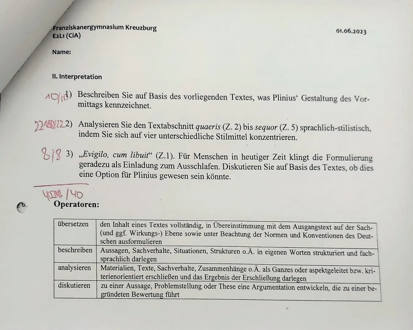3
6
9
Franziskanergymnasium Kreuzburg
E2L1 (CIA)
Name:
1. Übersetzung
(M.^^)
10 20.06, 101.3
Im folgenden Briefauszug bietet Plinius eine ge