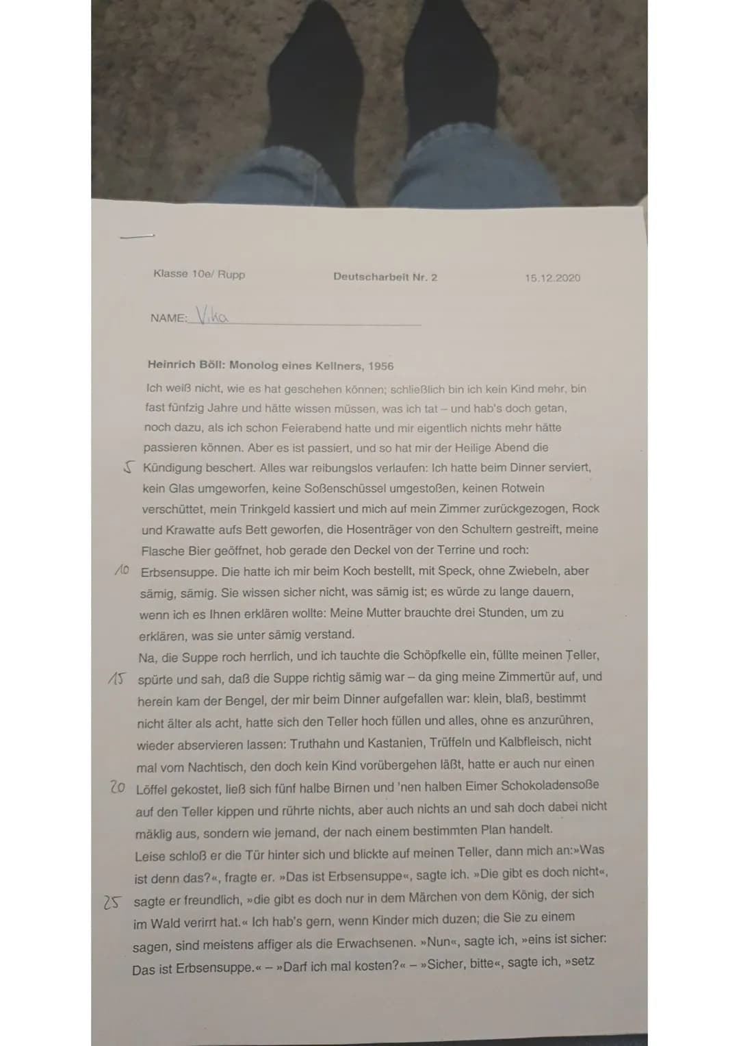 Klasse 10e/ Rupp
NAME: Vika
Deutscharbeit Nr. 2
15.12.2020
Heinrich Böll: Monolog eines Kellners, 1956
Ich weiß nicht, wie es hat geschehen 