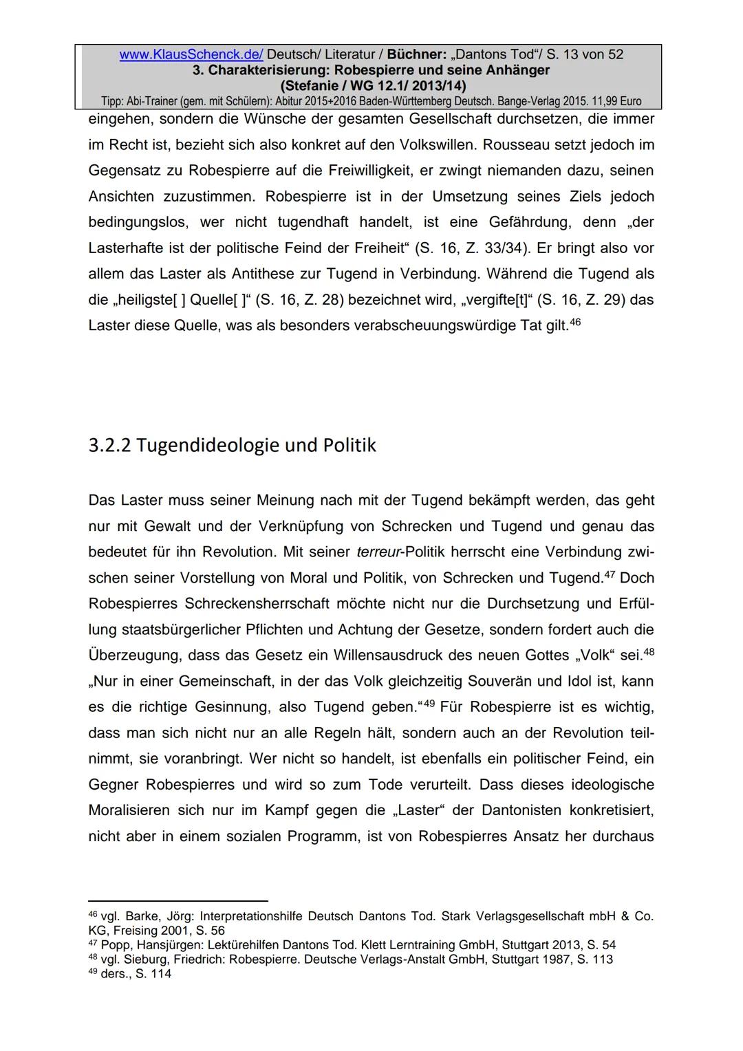 Charakterisierung:
Robespierre und seine Anhänger
Dichter:
Titel:
Verfasser der HA: Stefanie
Klasse:
12/1
Schule:
Fach:
Georg Büchner
Danton