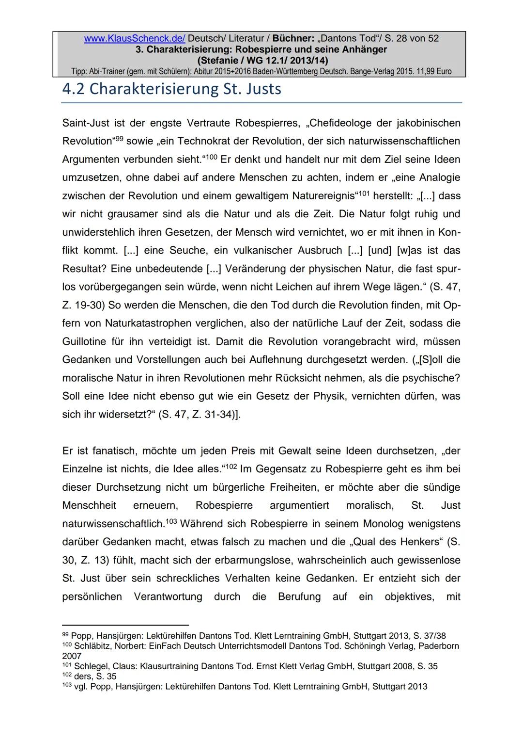 Charakterisierung:
Robespierre und seine Anhänger
Dichter:
Titel:
Verfasser der HA: Stefanie
Klasse:
12/1
Schule:
Fach:
Georg Büchner
Danton