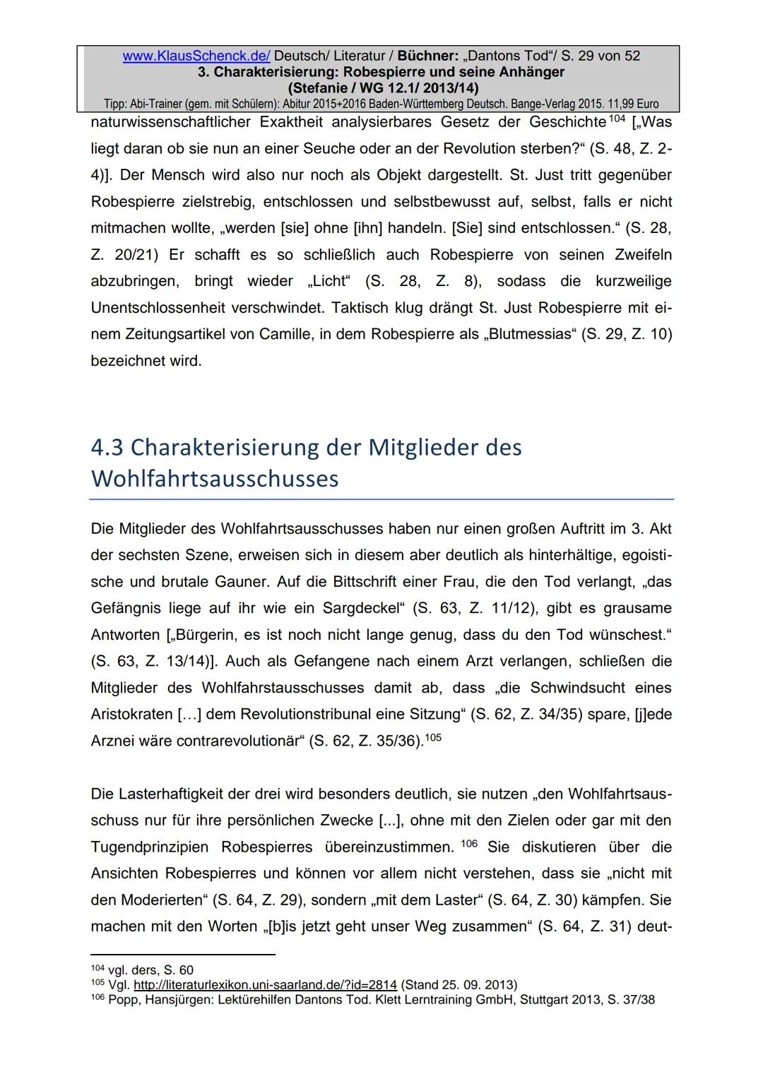 Charakterisierung:
Robespierre und seine Anhänger
Dichter:
Titel:
Verfasser der HA: Stefanie
Klasse:
12/1
Schule:
Fach:
Georg Büchner
Danton