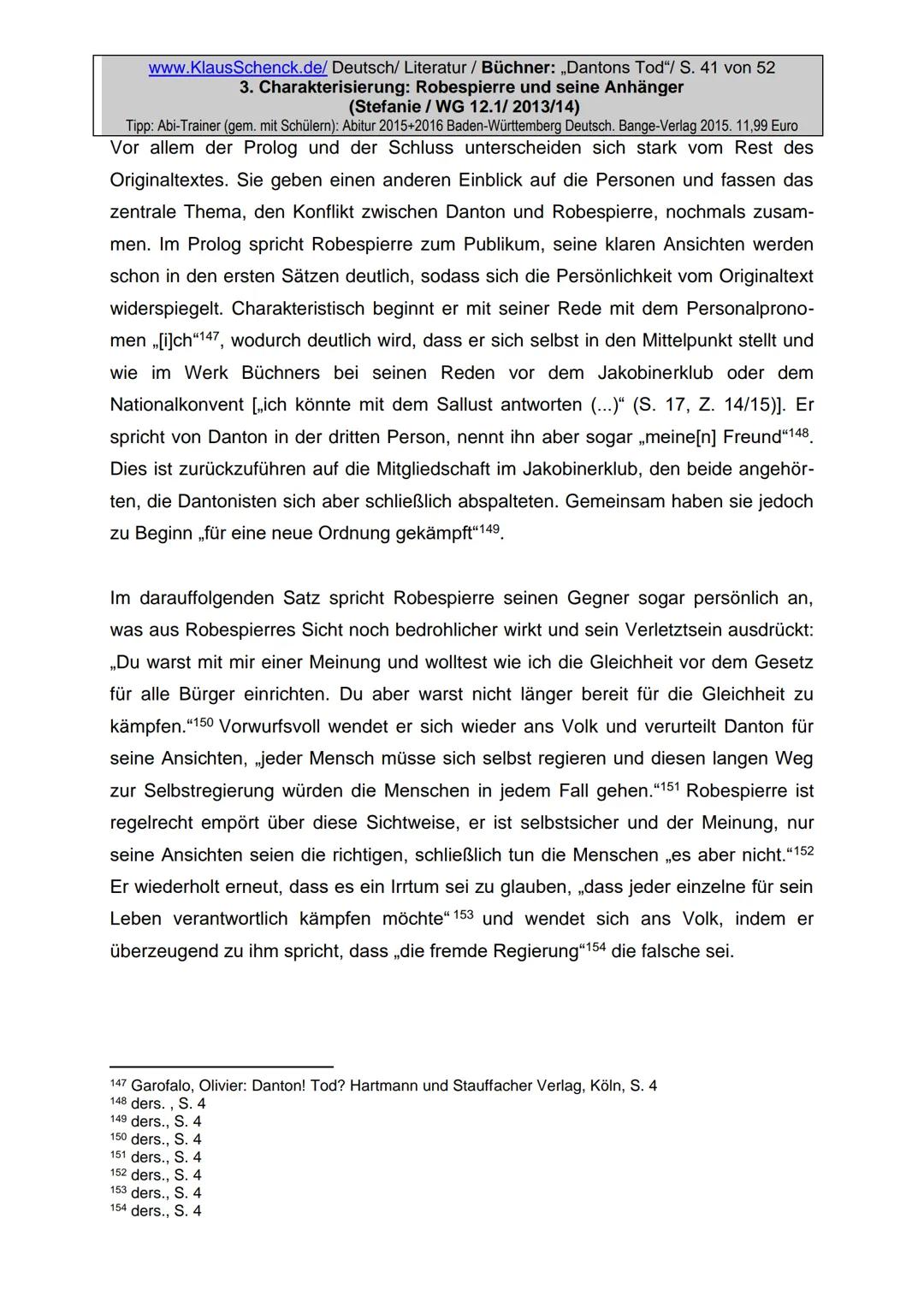 Charakterisierung:
Robespierre und seine Anhänger
Dichter:
Titel:
Verfasser der HA: Stefanie
Klasse:
12/1
Schule:
Fach:
Georg Büchner
Danton