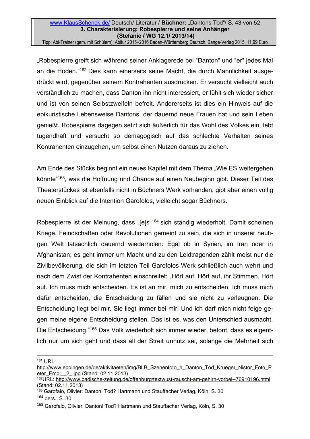 Charakterisierung:
Robespierre und seine Anhänger
Dichter:
Titel:
Verfasser der HA: Stefanie
Klasse:
12/1
Schule:
Fach:
Georg Büchner
Danton