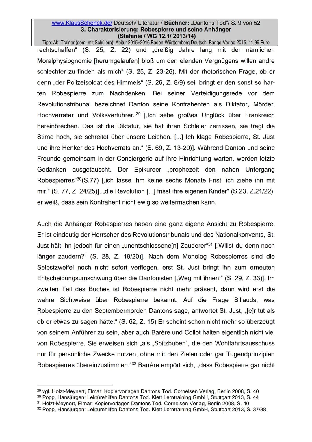 Charakterisierung:
Robespierre und seine Anhänger
Dichter:
Titel:
Verfasser der HA: Stefanie
Klasse:
12/1
Schule:
Fach:
Georg Büchner
Danton