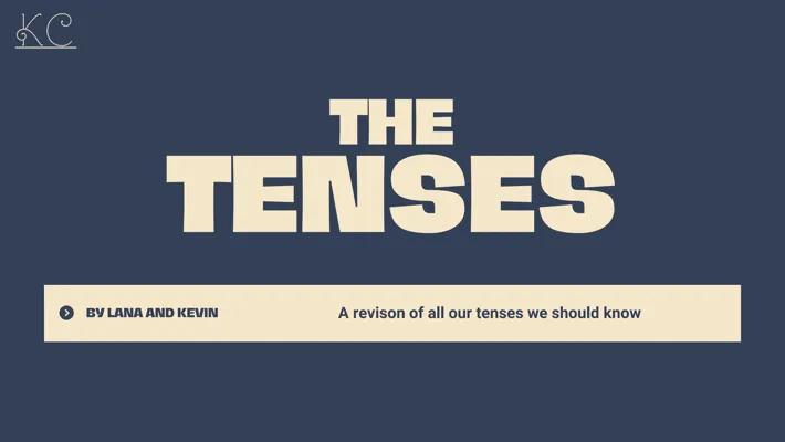 Know The tenses - Präsentation thumbnail