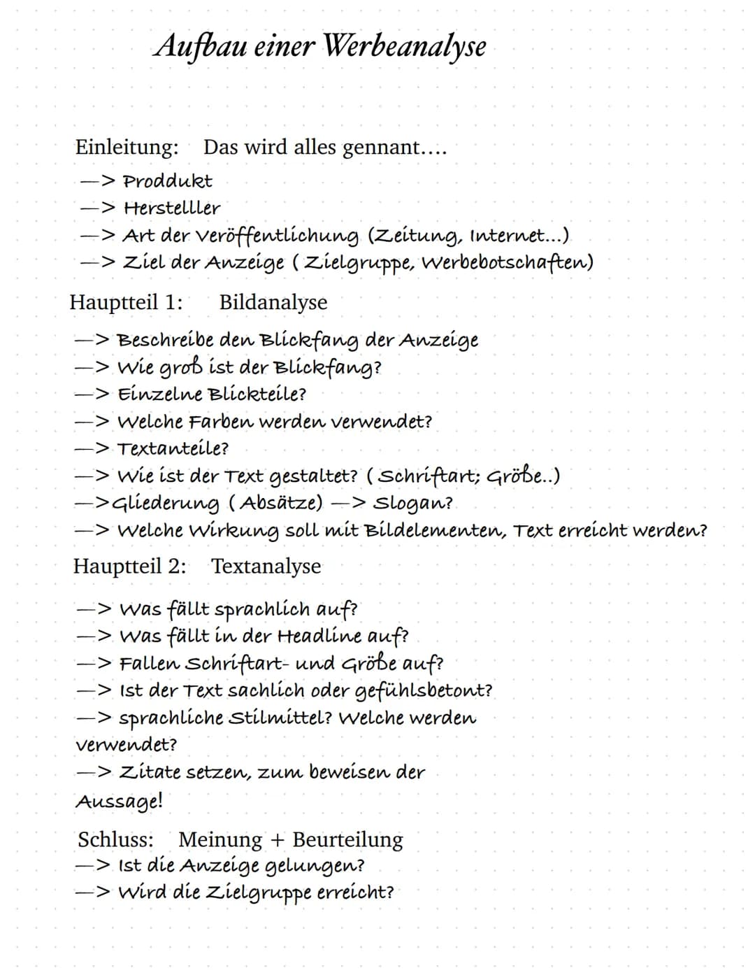 Aufbau einer Werbeanalyse
Einleitung: Das wird alles gennant....
-> Proddukt
-> Herstelller
-> Art der Veröffentlichung (Zeitung, Internet..
