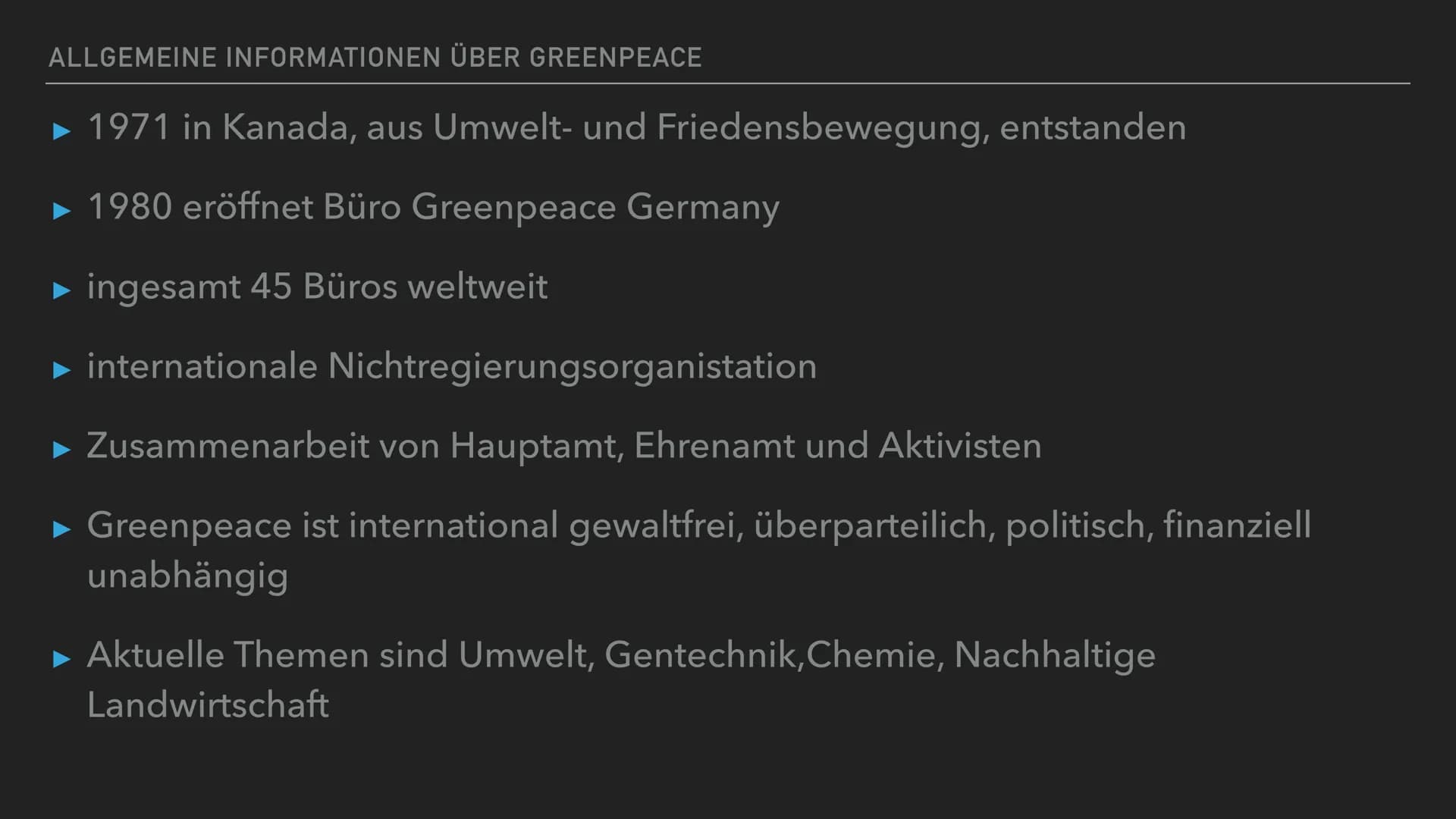 GREENPEACE
JUGEND
GREENPEACE JUGEND ALLGEMEINE INFORMATIONEN ÜBER GREENPEACE
► 1971 in Kanada, aus Umwelt- und Friedensbewegung, entstanden
