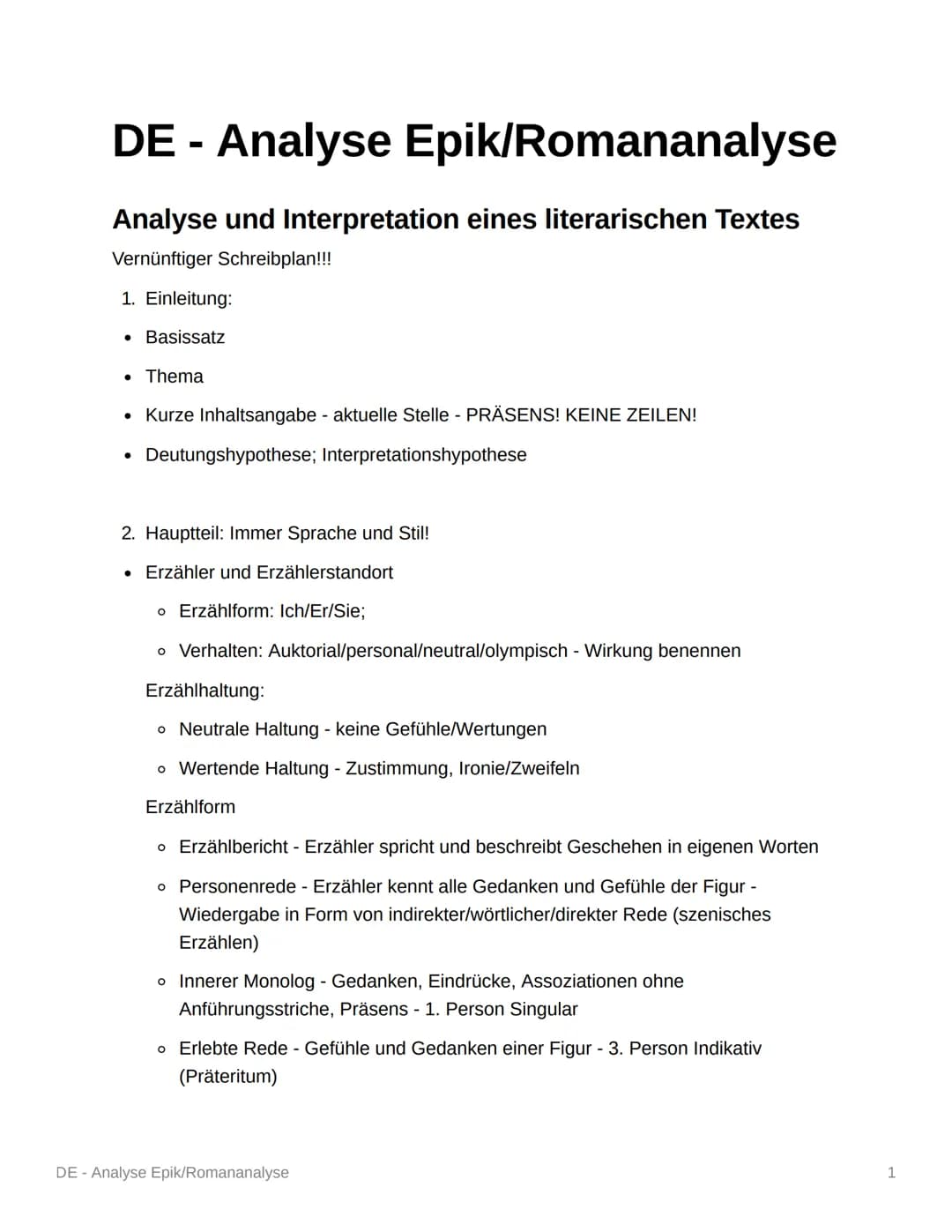 DE - Analyse Epik/Romananalyse
Analyse und Interpretation eines literarischen Textes
Vernünftiger Schreibplan!!!
1. Einleitung:
• Basissatz
