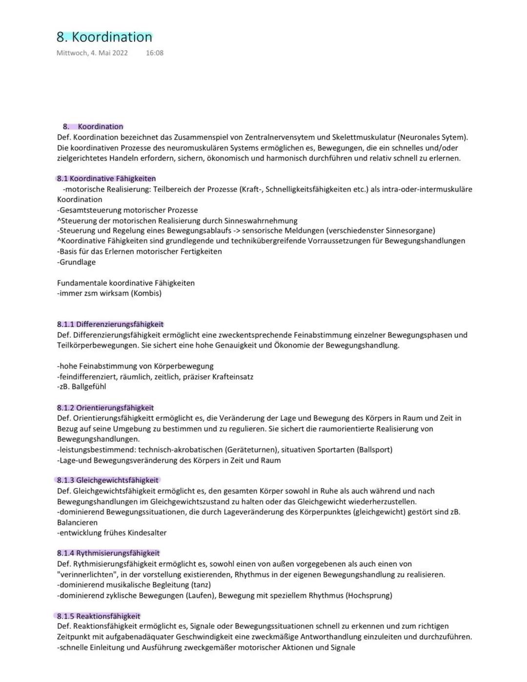 8. Koordination
Mittwoch, 4. Mai 2022
16:08
8. Koordination
Def. Koordination bezeichnet das Zusammenspiel von Zentralnervensytem und Skelet