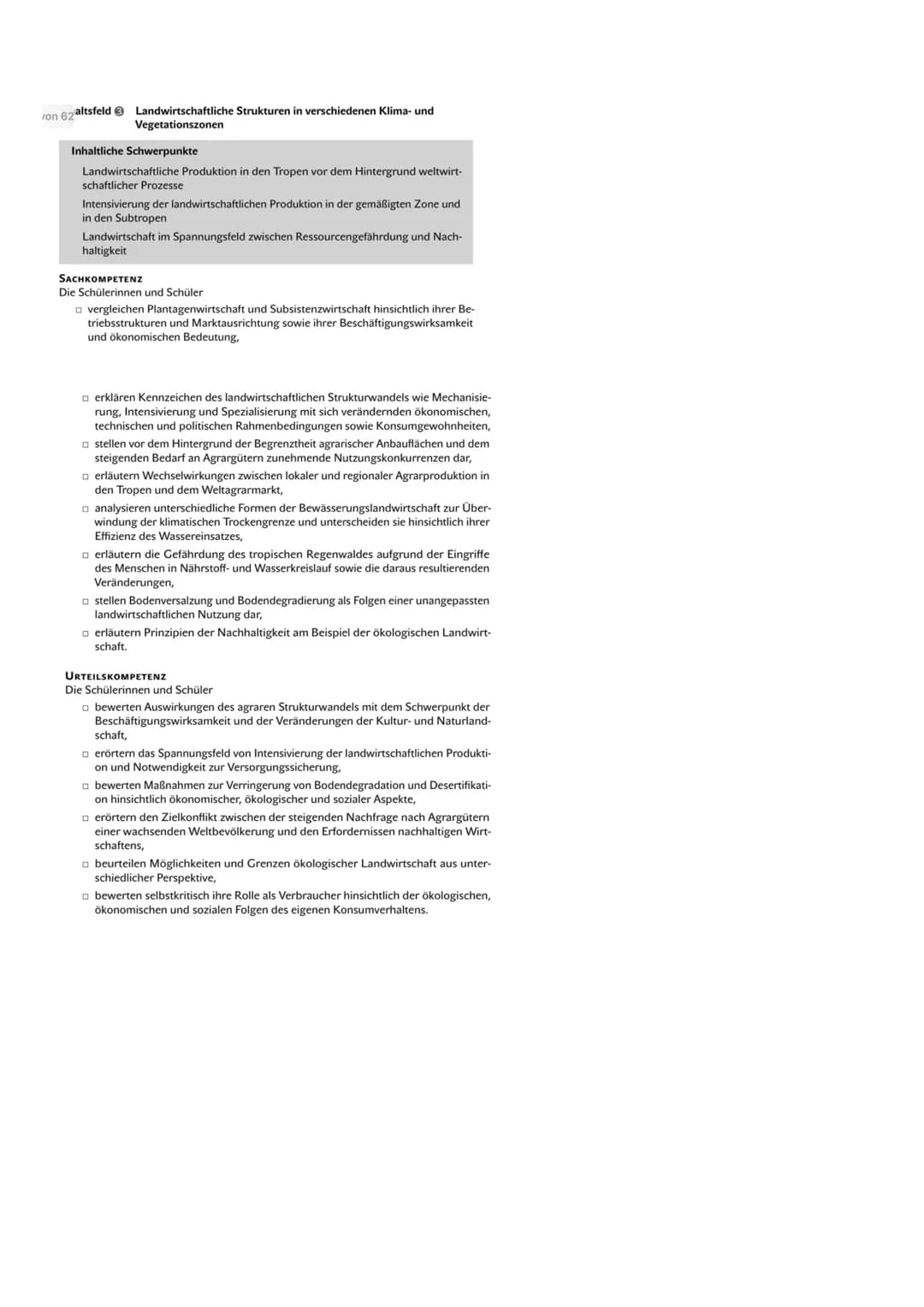 Erdkunde
LANDWIRTSCHAFT
буде Inhaltsfeld 3:
Landwirtschaftliche
Strukturen in verschie-
denen Klima- und Vege-
tationszonen
Landwirtschaftli